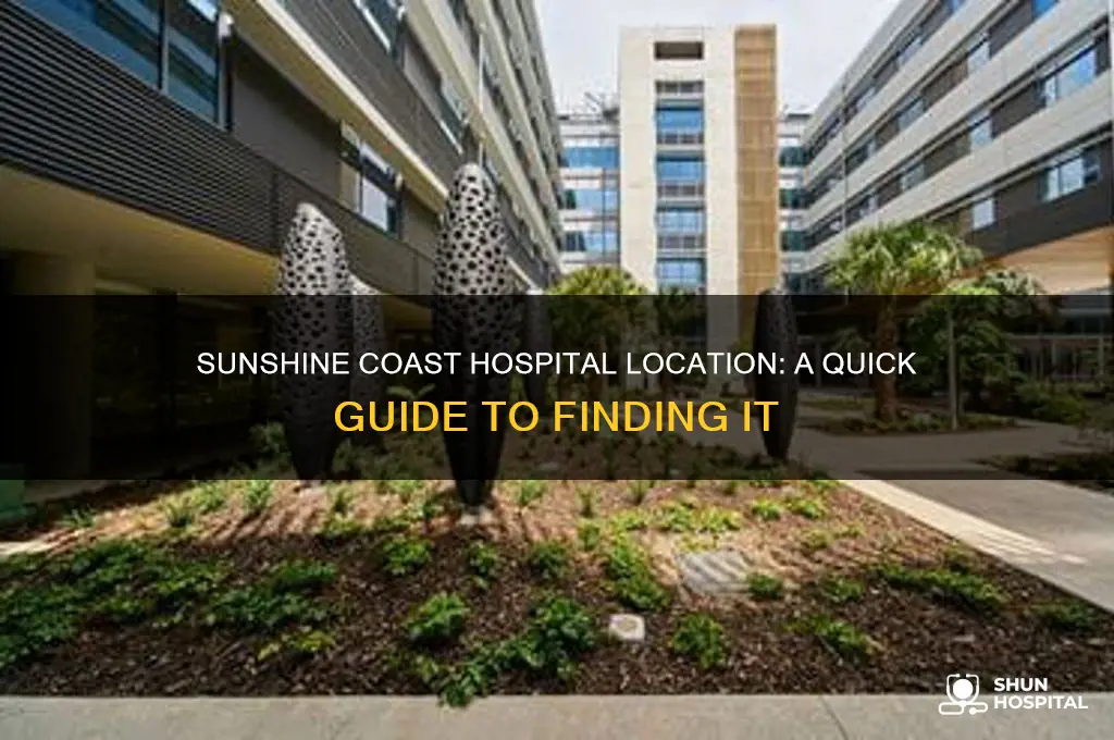 where is sunshine coast hospital