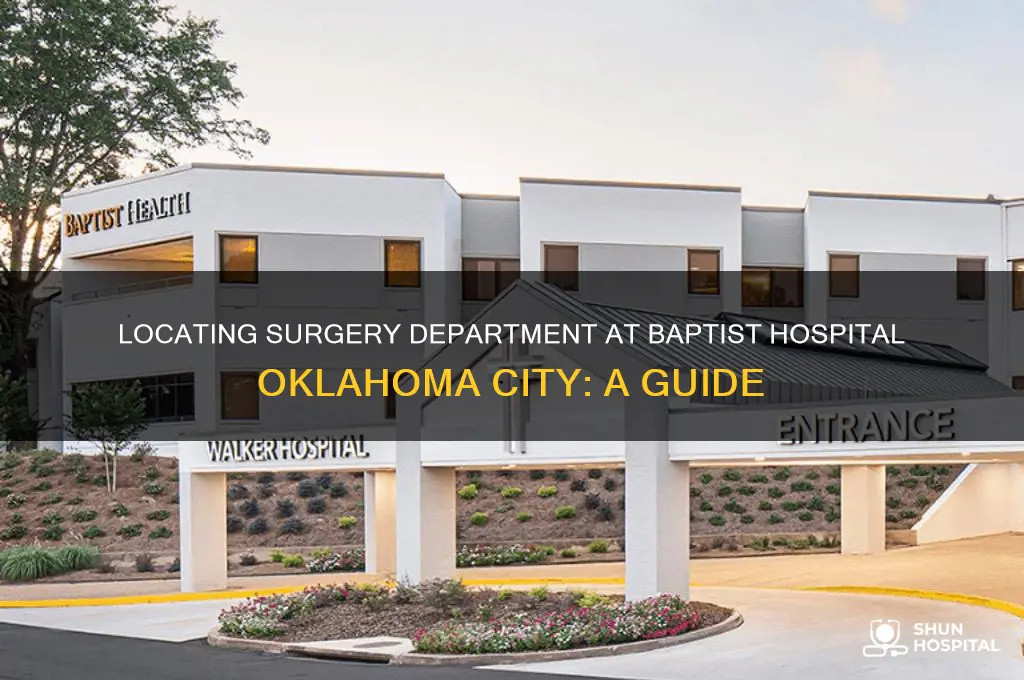 where is surgwry in babtist hospital in oklahoma city ok