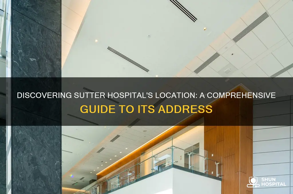 where is sutter hospital