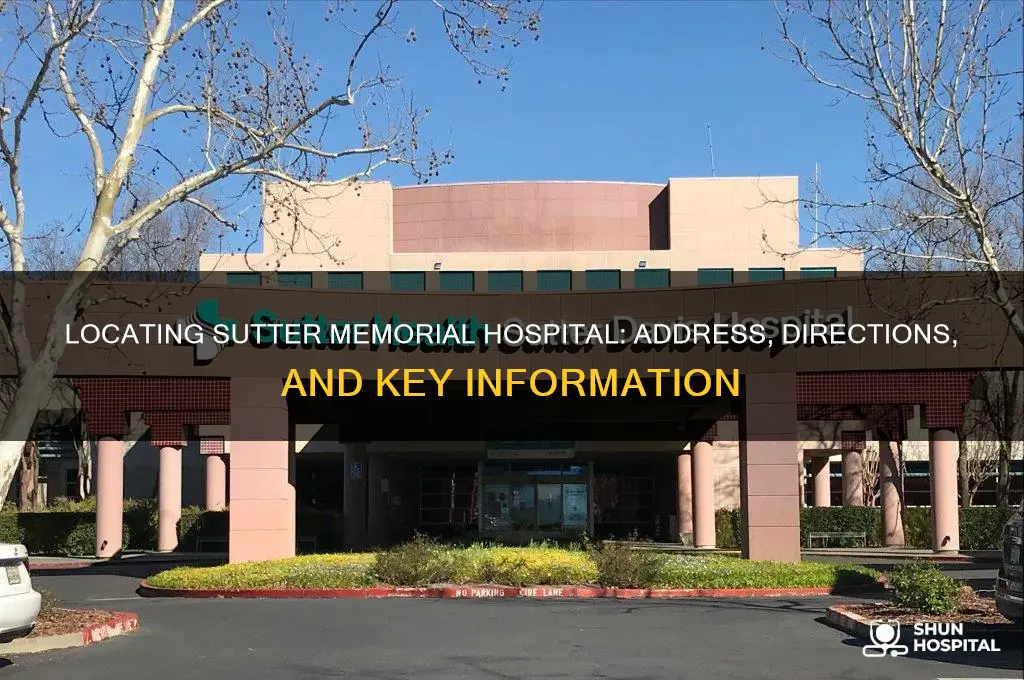 where is sutter memorial hospital