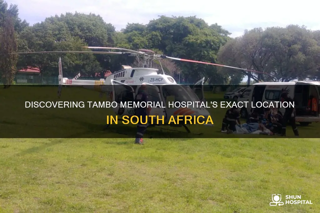 where is tambo memorial hospital