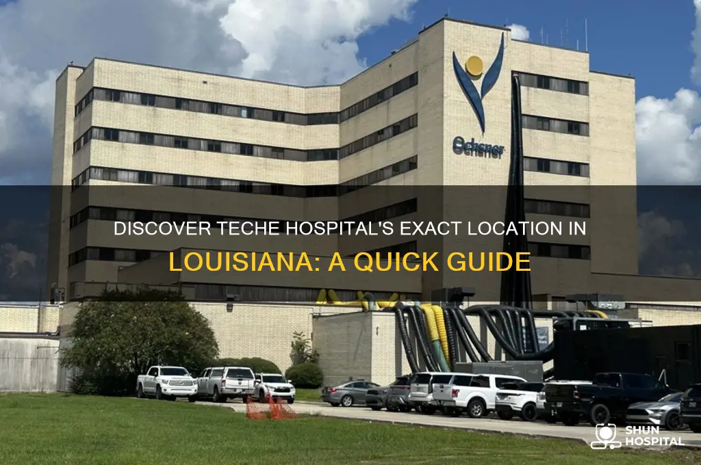 where is teche hospital at in louisiana