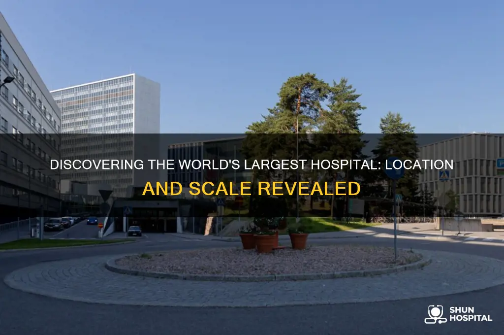 where is the biggest hospital in the world located