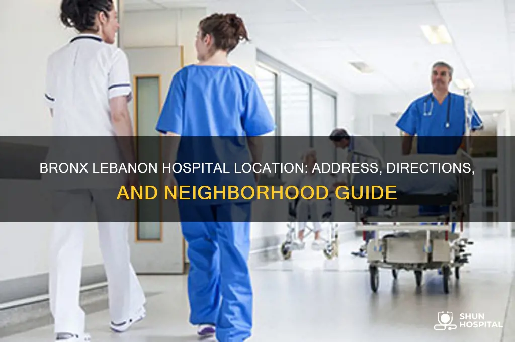 where is the bronx lebanon hospital located