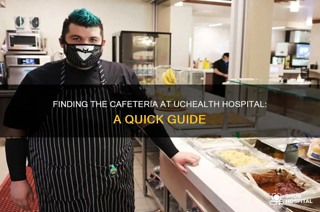 where is the cafeteria at uchealth hospital
