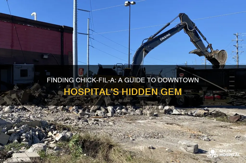 where is the chick fil in the downtown hospital