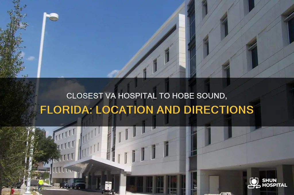 where is the closest va hospital to hobe sound florida