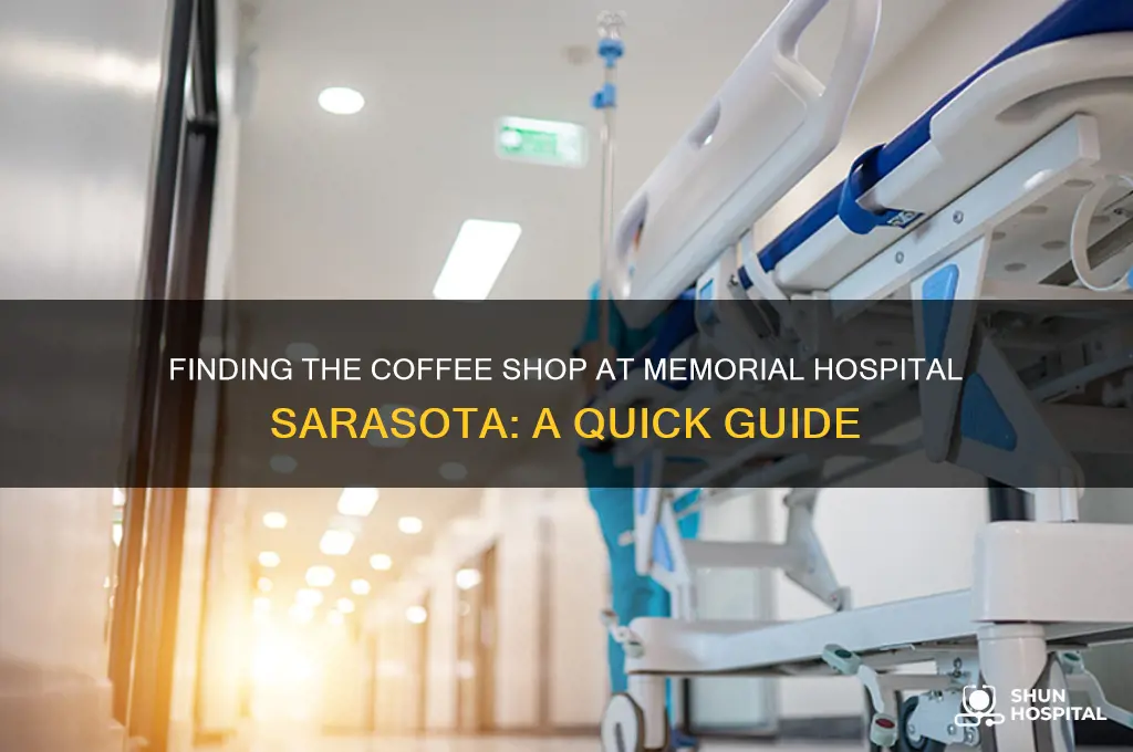 where is the coffee shop at memorial hospital sarasota