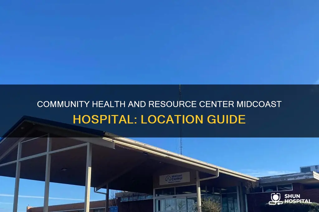 where is the community health and resource center midcoast hospital