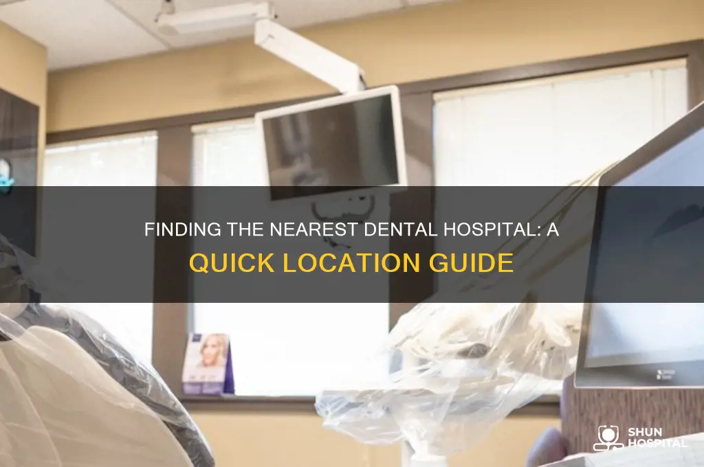 where is the dental hospital