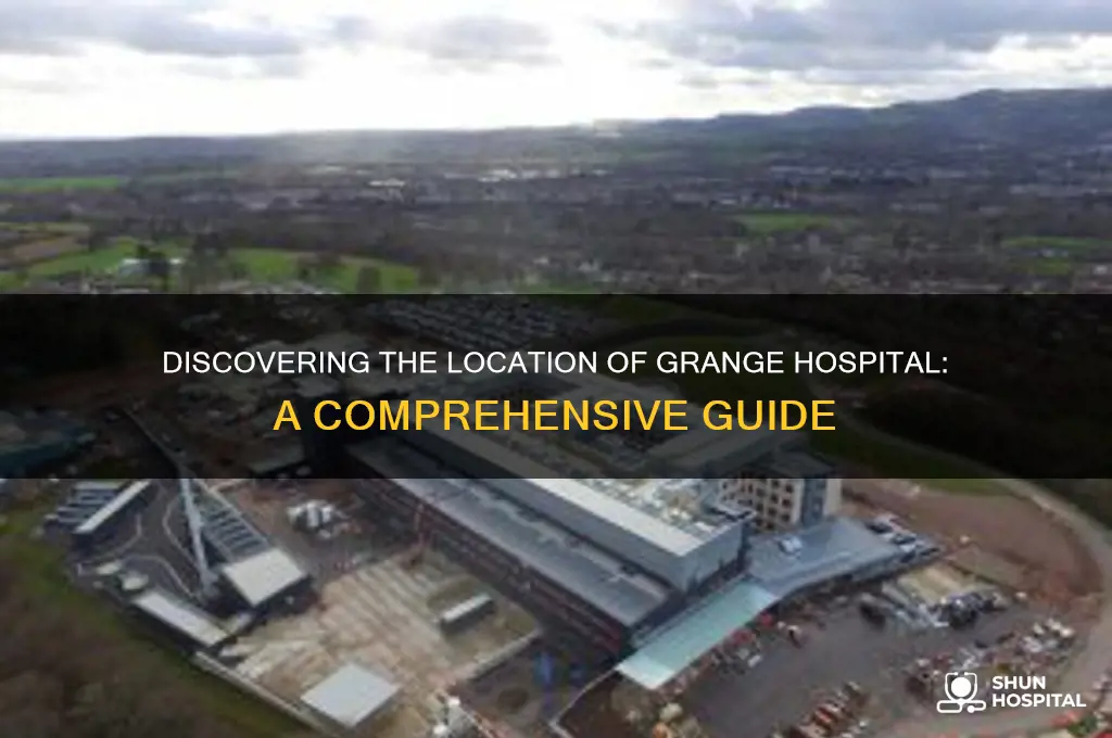 where is the grange hospital