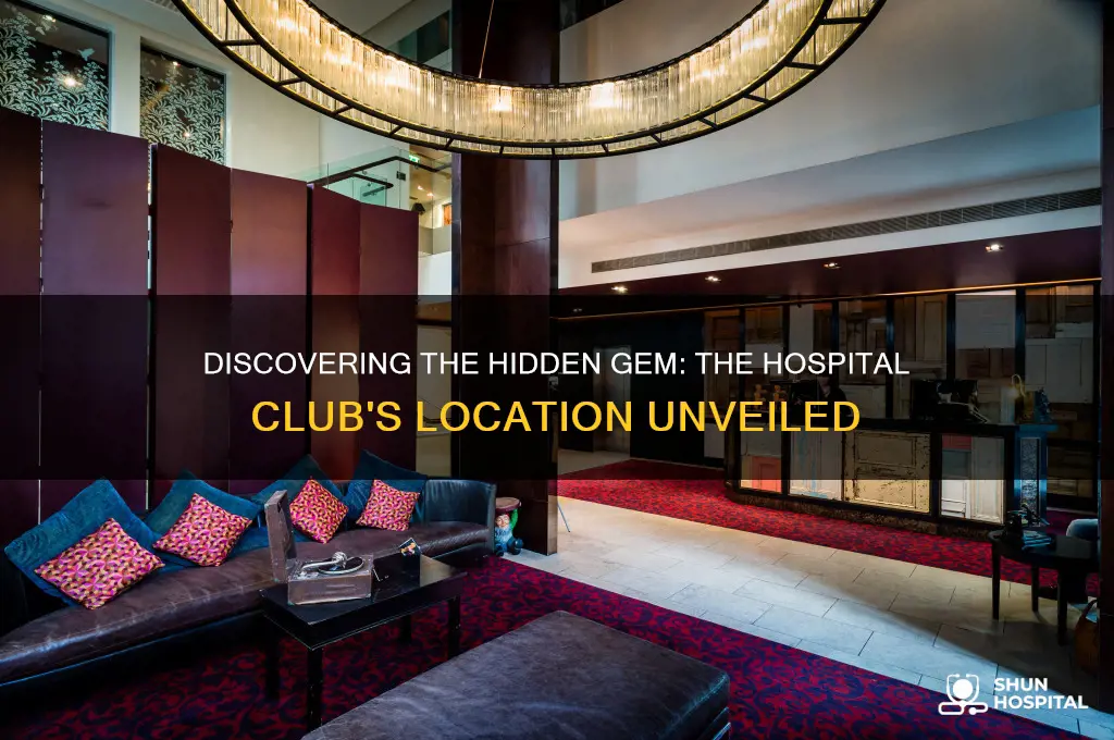 where is the hospital club