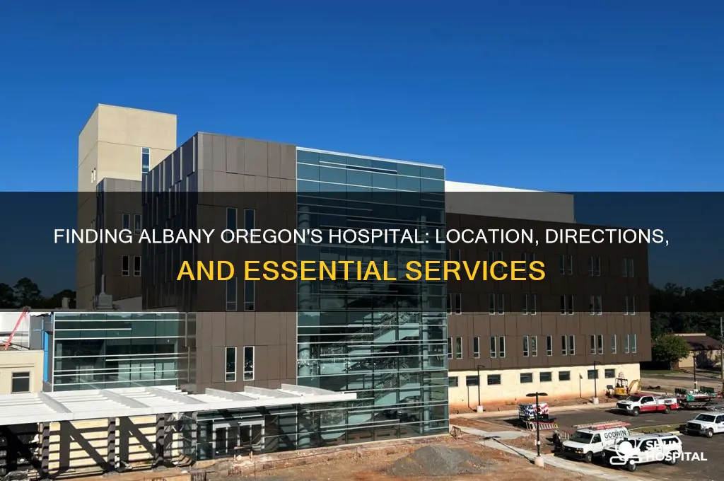 where is the hospital in albany oregon