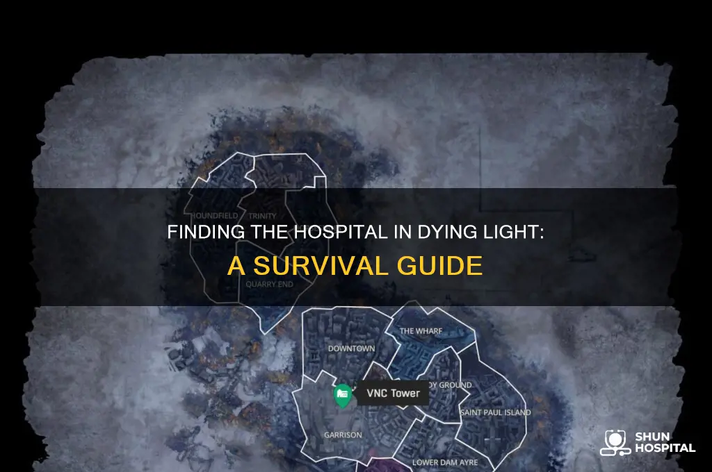 where is the hospital in dying light