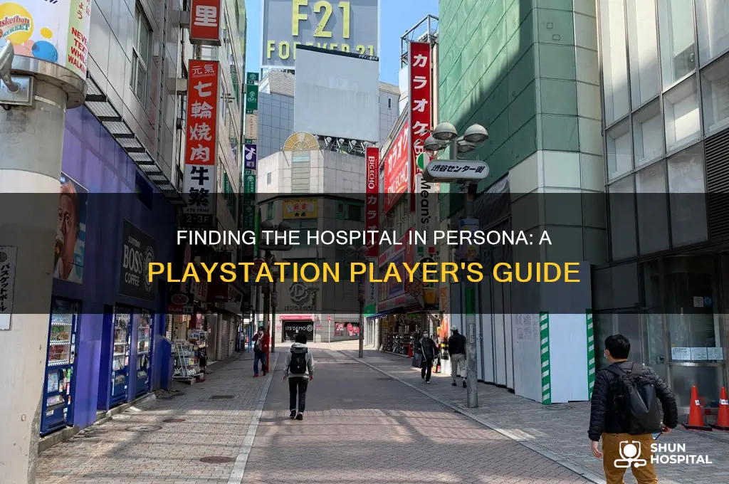 where is the hospital in persona playstation