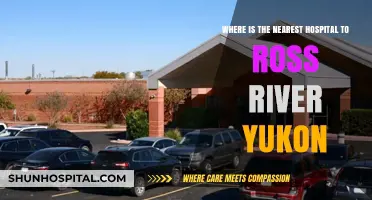 Nearest Hospital to Ross River, Yukon: Quick Access Guide
