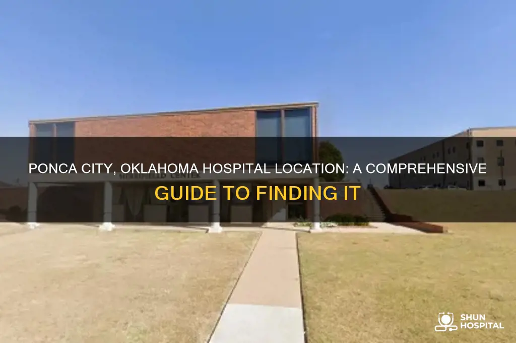 where is the ponca city okla hospital