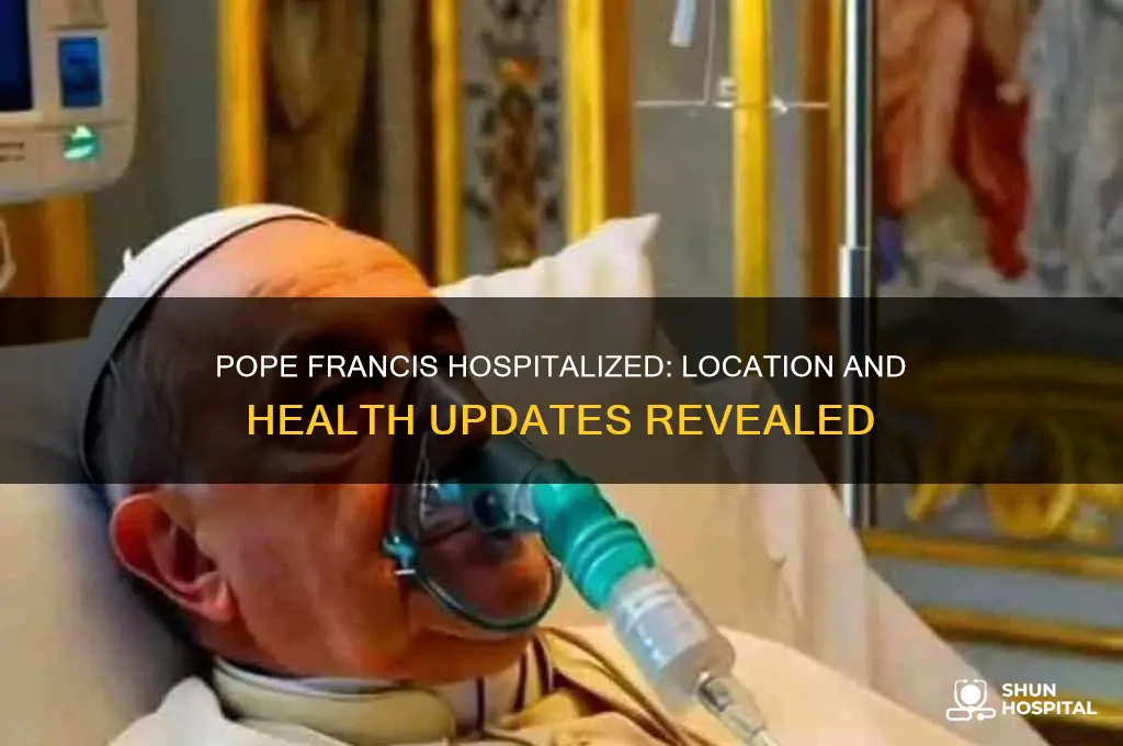 where is the pope hospitalized