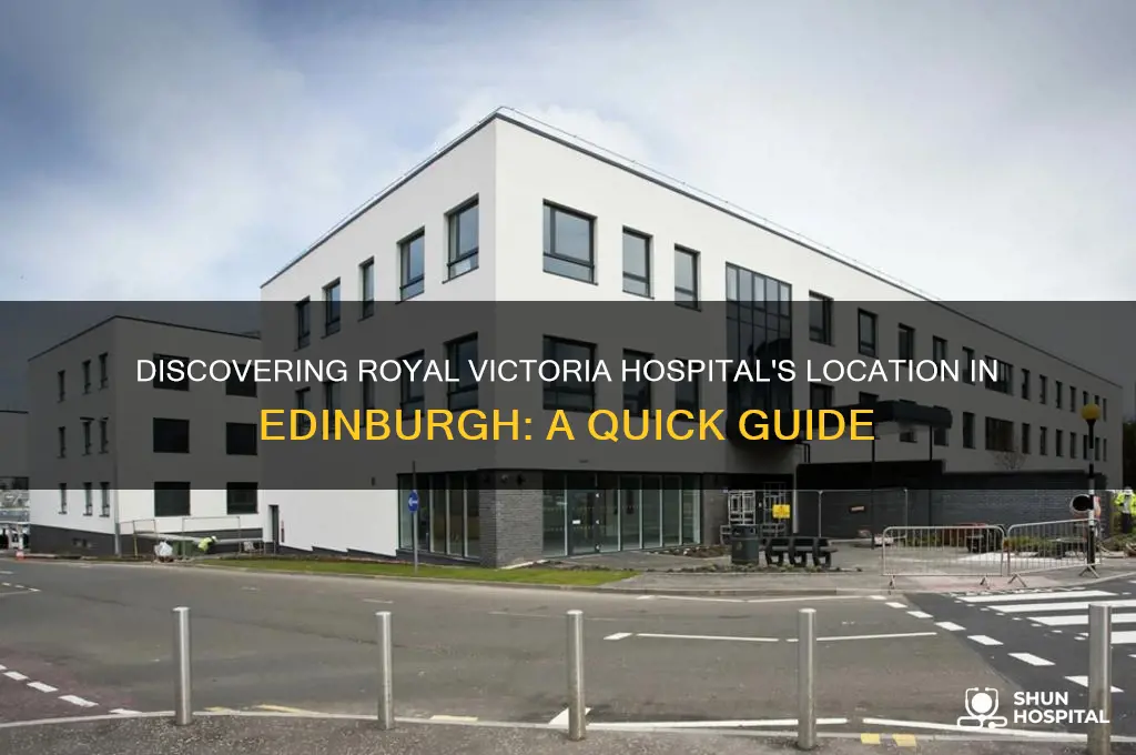 where is the royal victoria hospital edinburgh