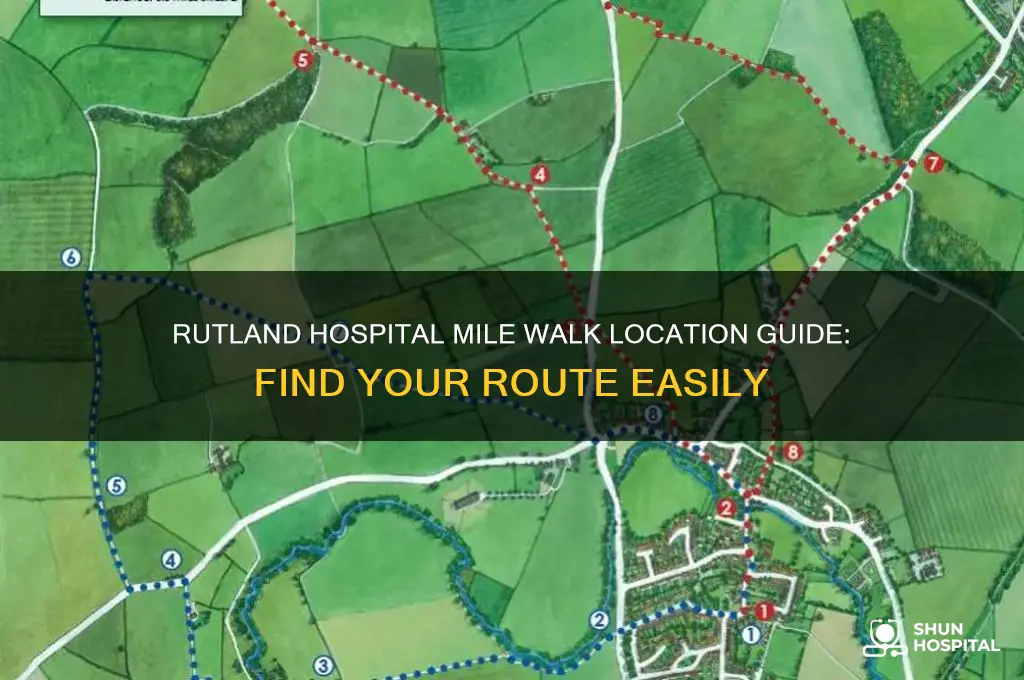 where is the rutland hospital mile walk