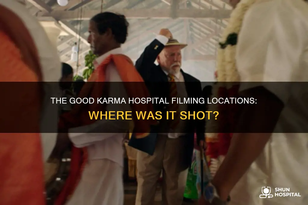 where is the show the good karma hospital filmed