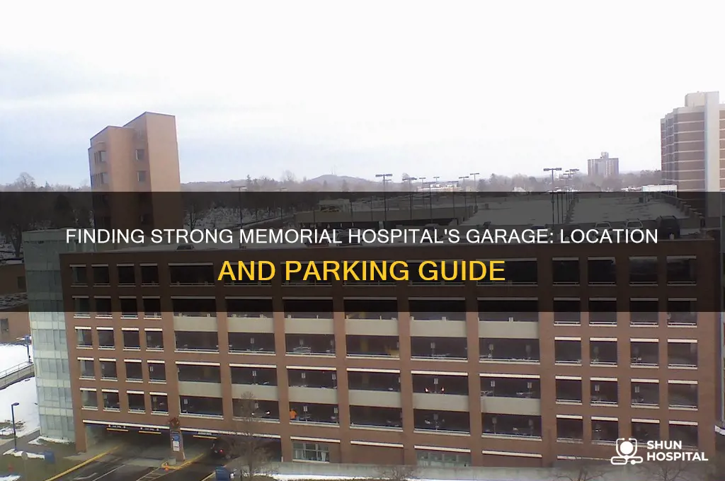where is the stong hospital garage located