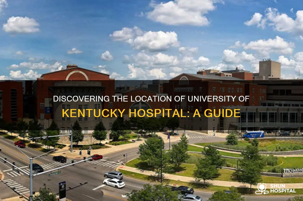 where is the university of kentucky hospital