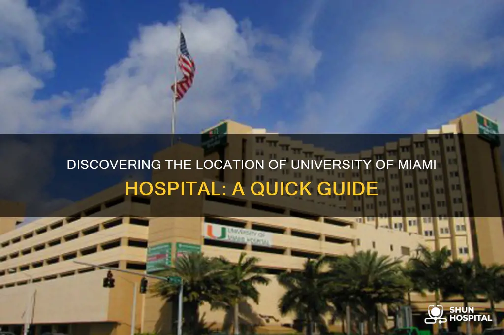 where is the university of miami hospital