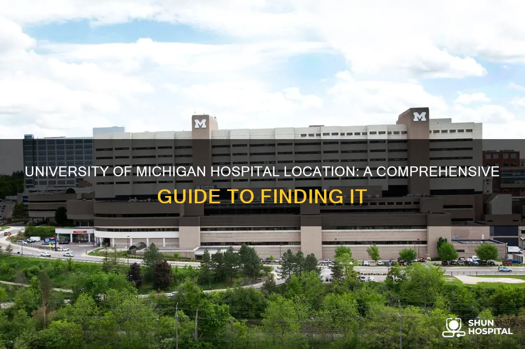 where is the university of michigan hospital