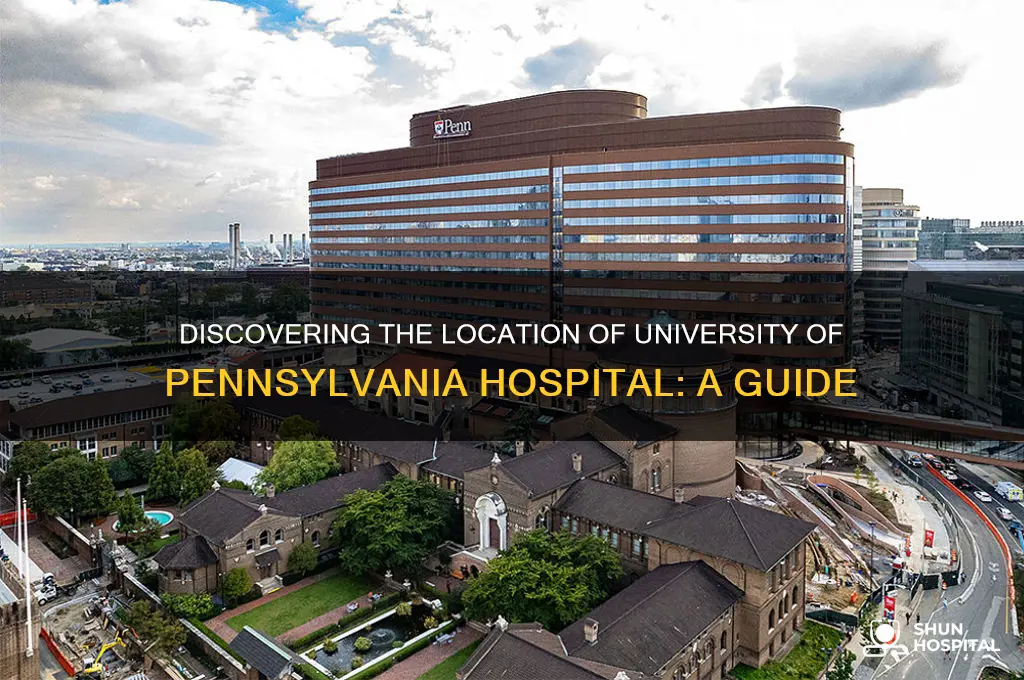 where is the university of pennsylvania hospital