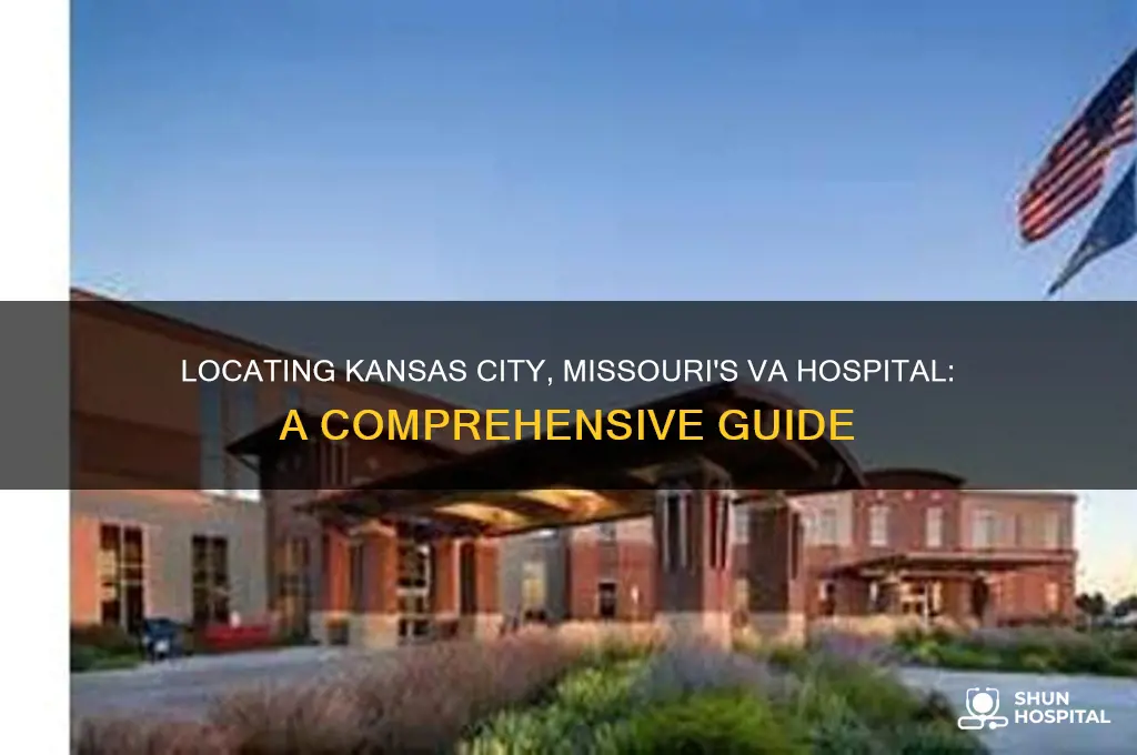 where is the va hospital in kansas city missouri