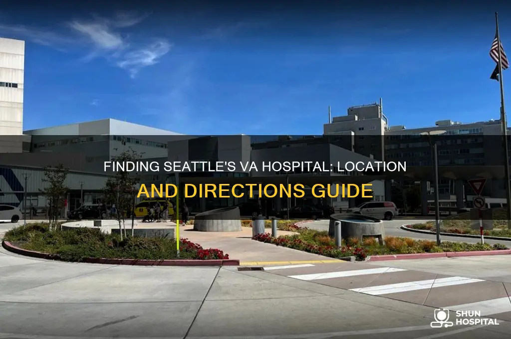 where is the va hospital in seattle