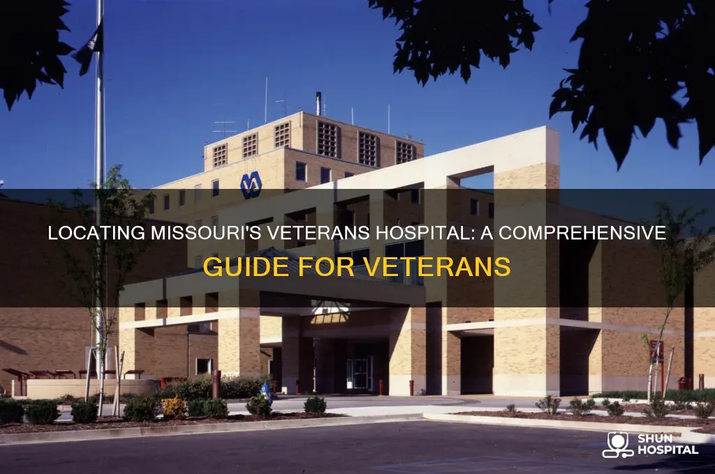 where is the veterans hospital in missouri