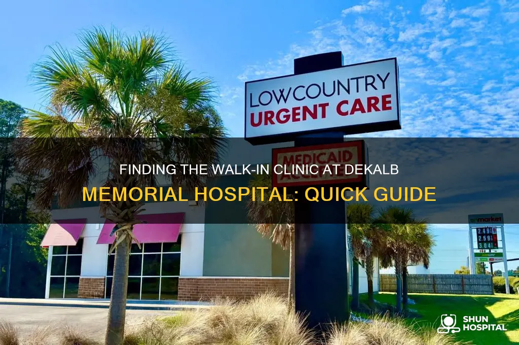where is the walk-in clinic at dekalb memorial hospital
