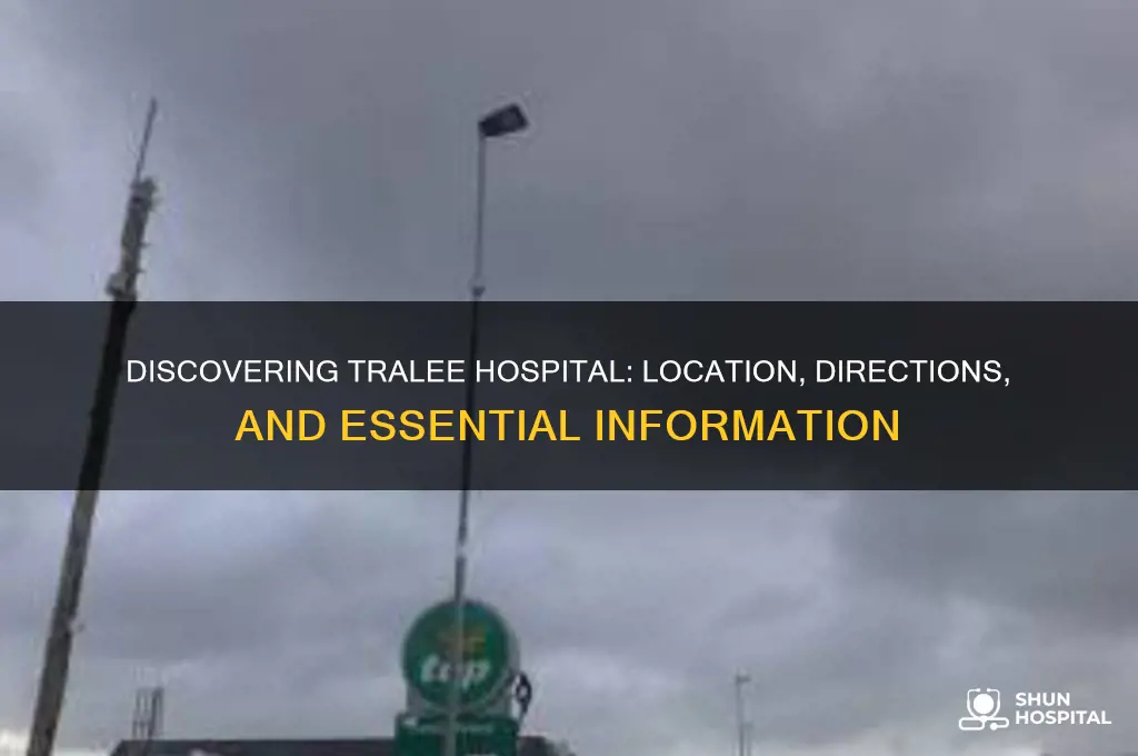 where is tralee hospital