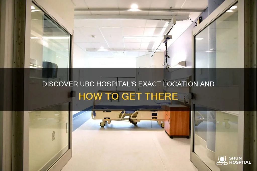 where is ubc hospital