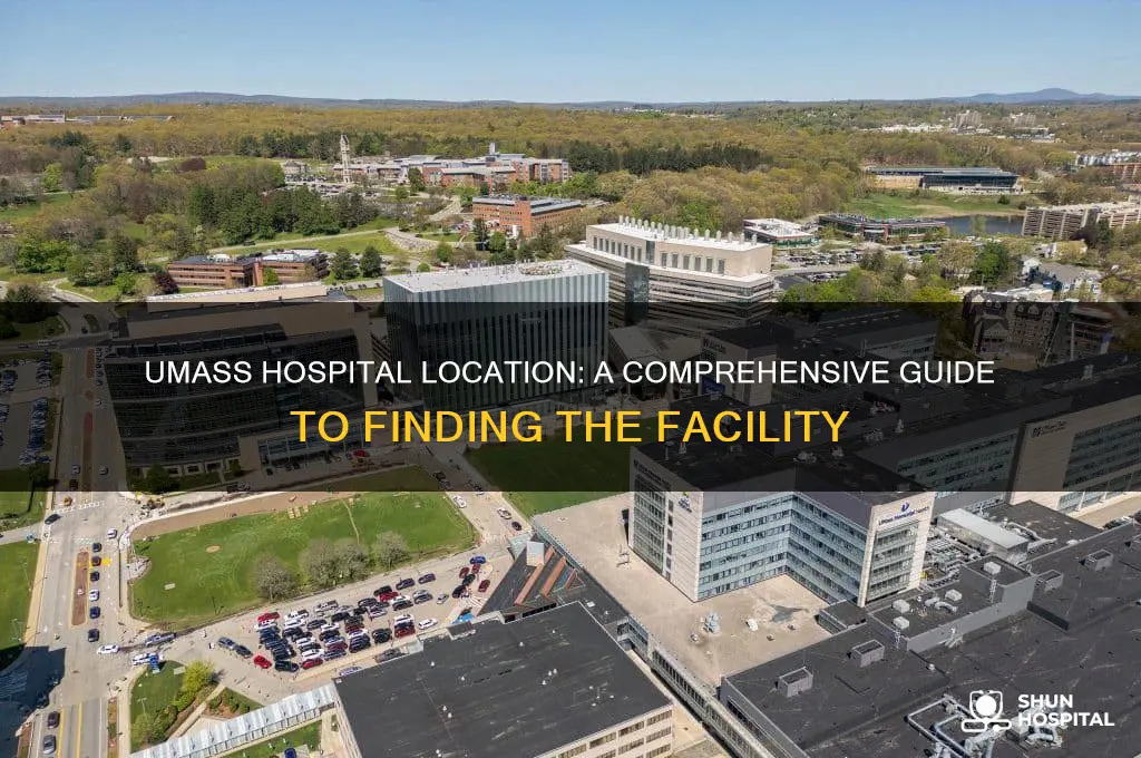 where is umass hospital