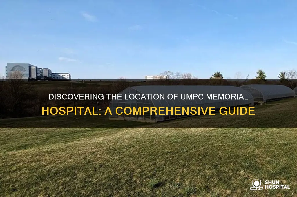 where is umpc memorial hospital