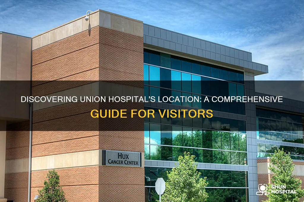 where is union hospital