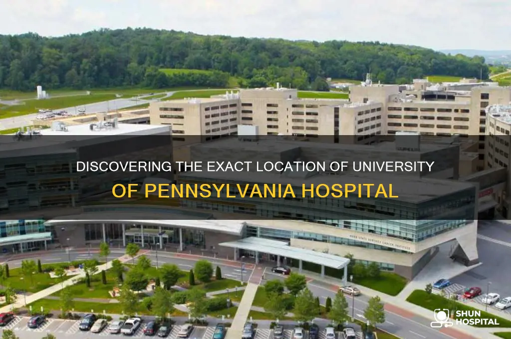 where is university of pennsylvania hospital located