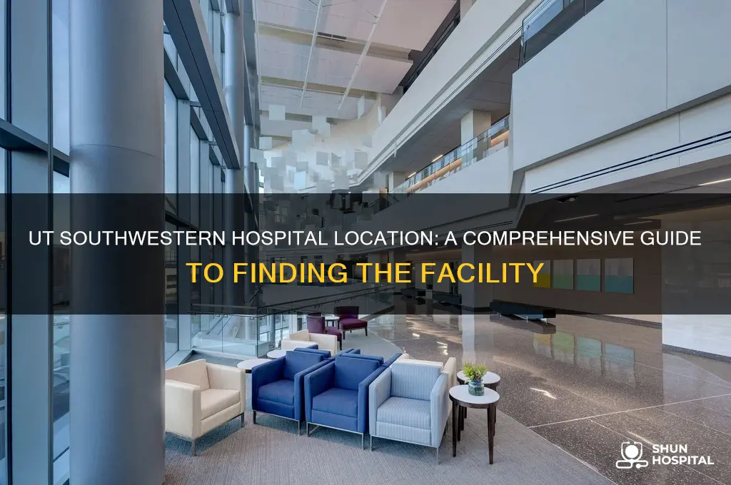where is ut southwestern hospital