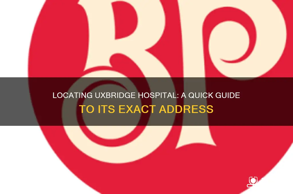 where is uxbridge hospital