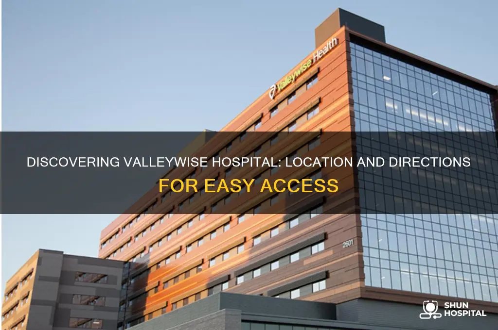 where is valleywise hospital