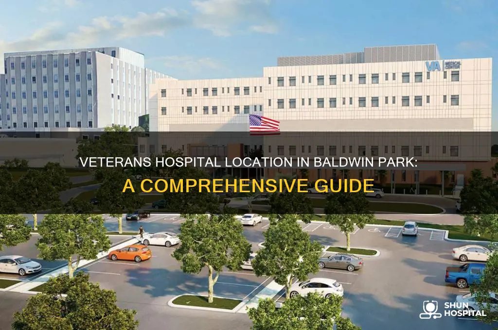 where is veterans hospital in baldwin park