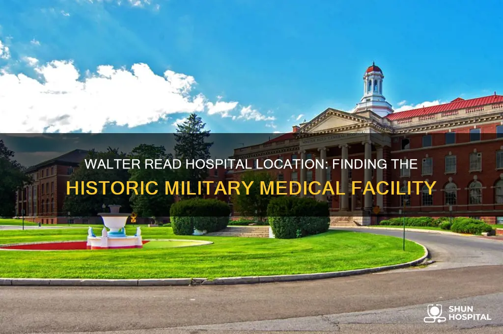where is walter read hospital