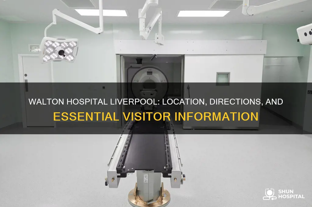 where is walton hospital liverpool