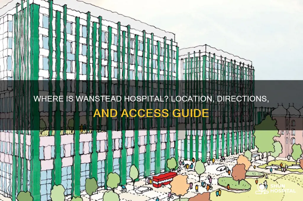 where is wanstead hospital