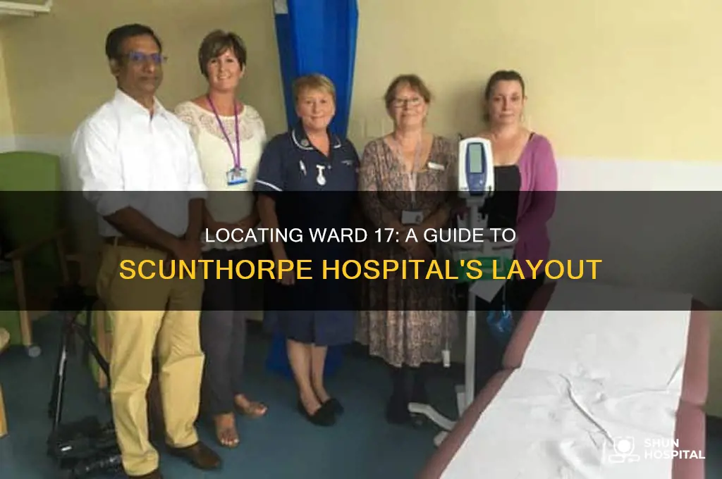 where is ward 17 in scunthorpe hospital