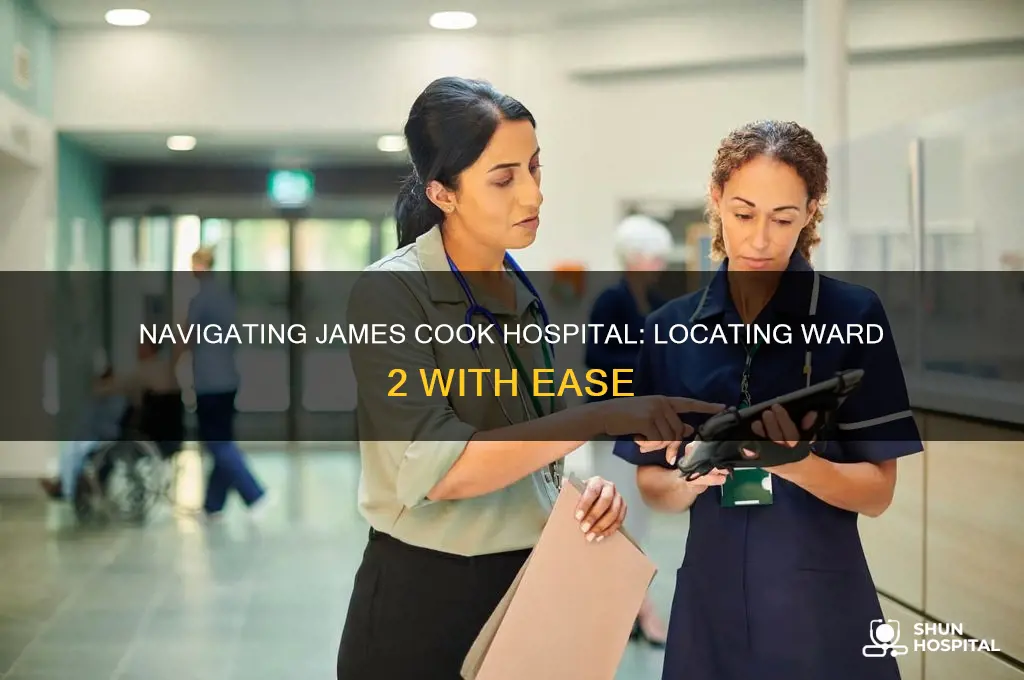 where is ward 2 james cook hospital