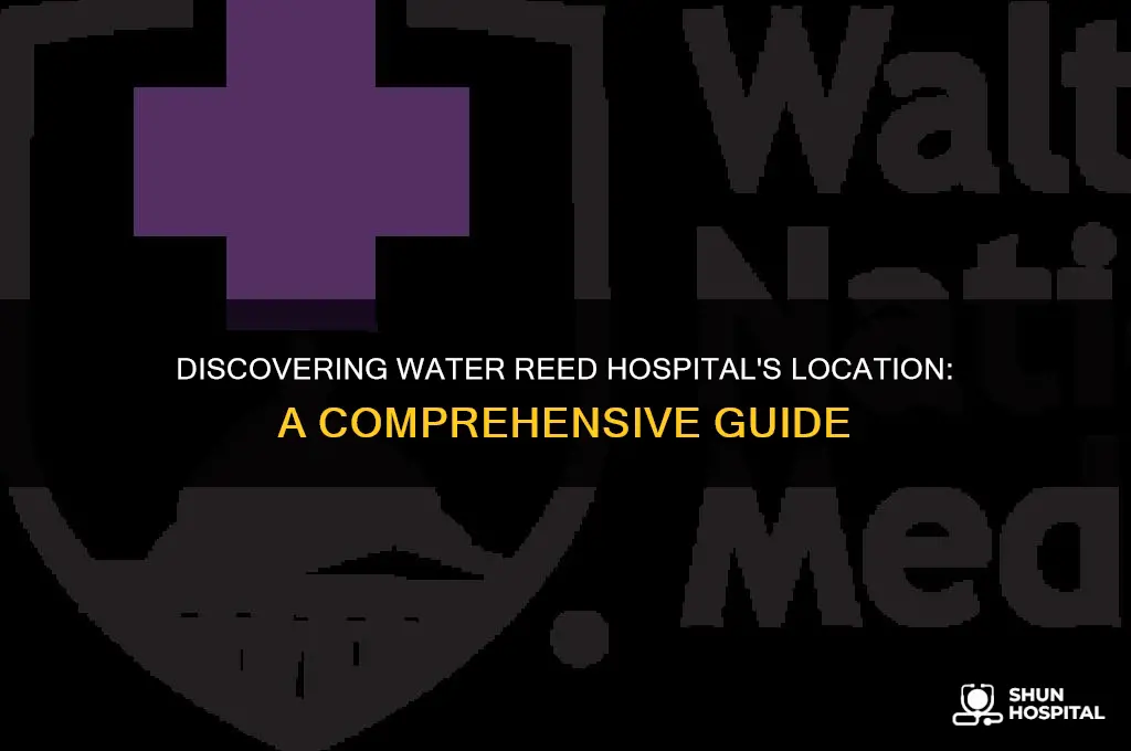 where is water reed hospital